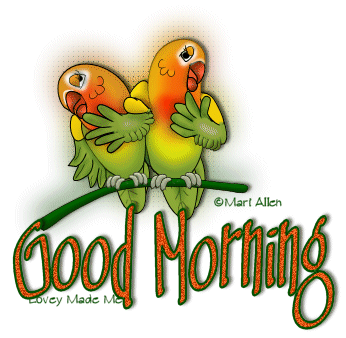 Good Morning Green Bird
