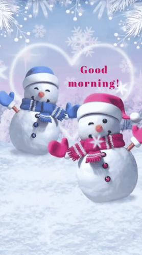 Good Morning Have A Great Winter
