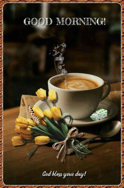 Good Morning Coffee God Bless Your Day