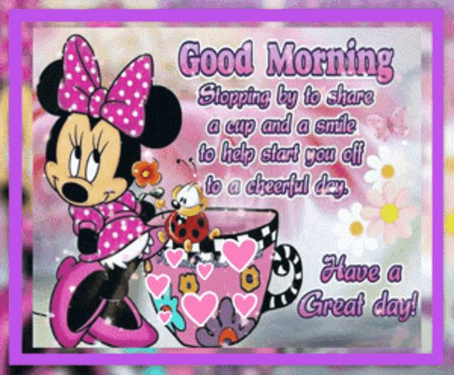 Good Morning Have A Great Day Disney
