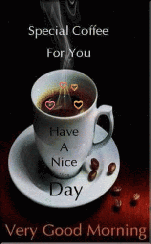 Very Good Morning Special Coffee For You